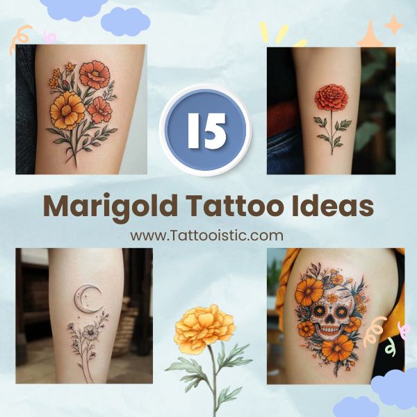 15 Alluring Marigold Tattoo Ideas